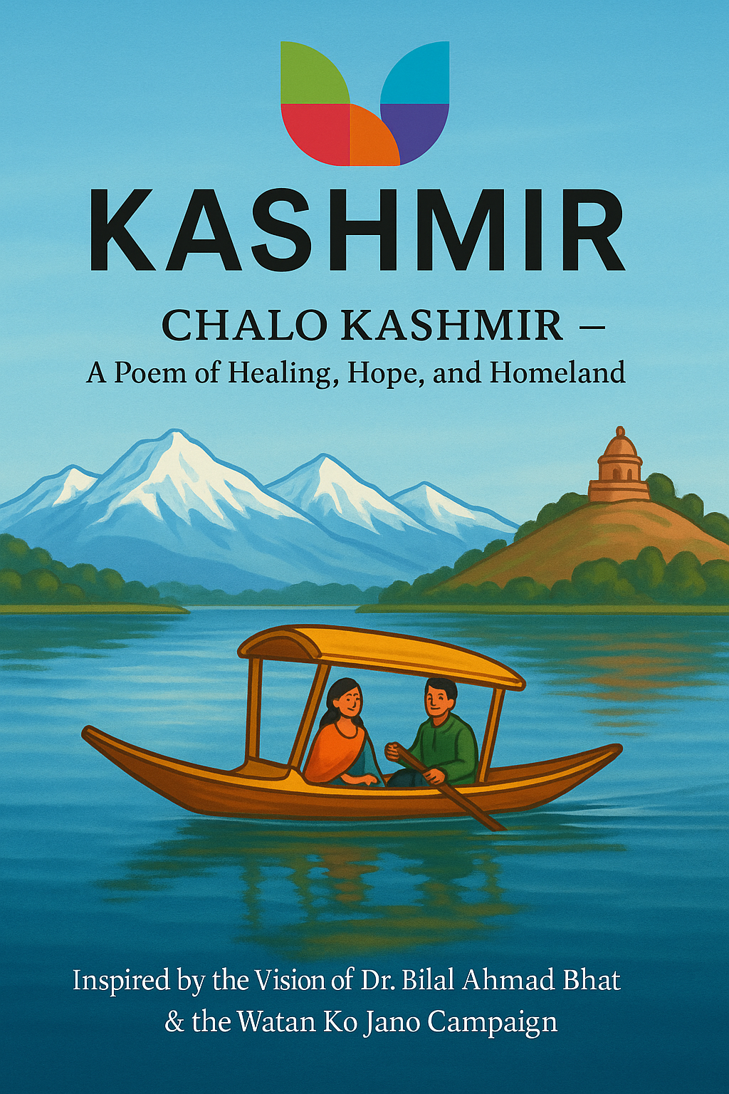“Chalo Kashmir” — A Poem of Healing, Hope, and Homeland